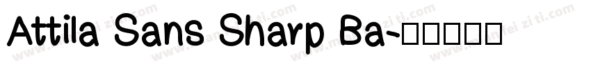 Attila Sans Sharp Ba字体转换